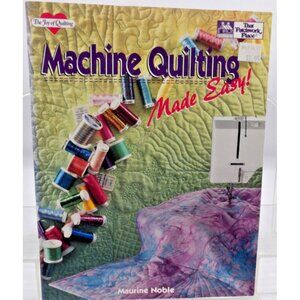 Machine Quilting Made Easy Patchwork Place Maurine Noble ©1994 Practice Exercise